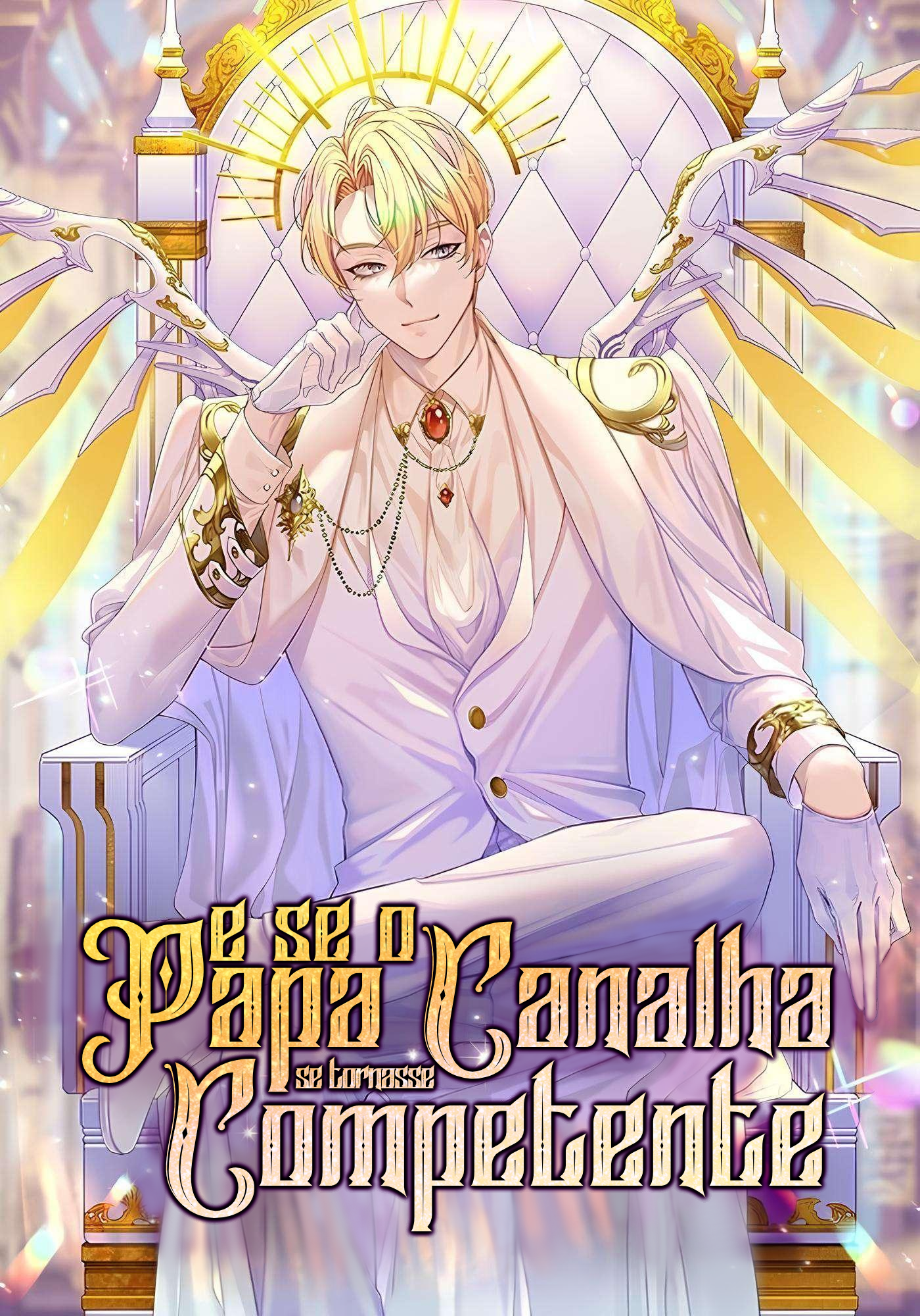 E se o Papa Canalha se Tornar Competente