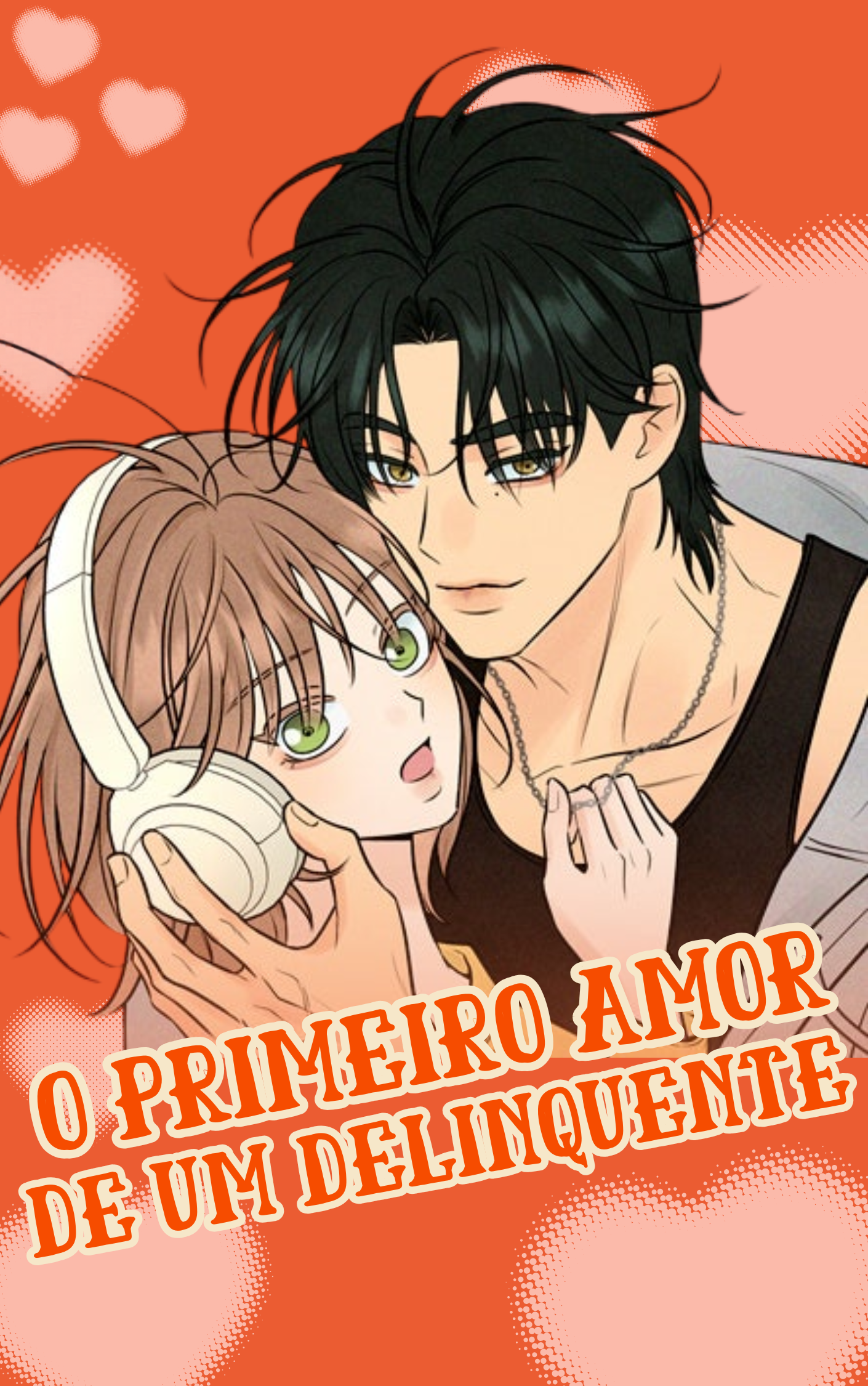 O Primeiro Amor de um Delinquente